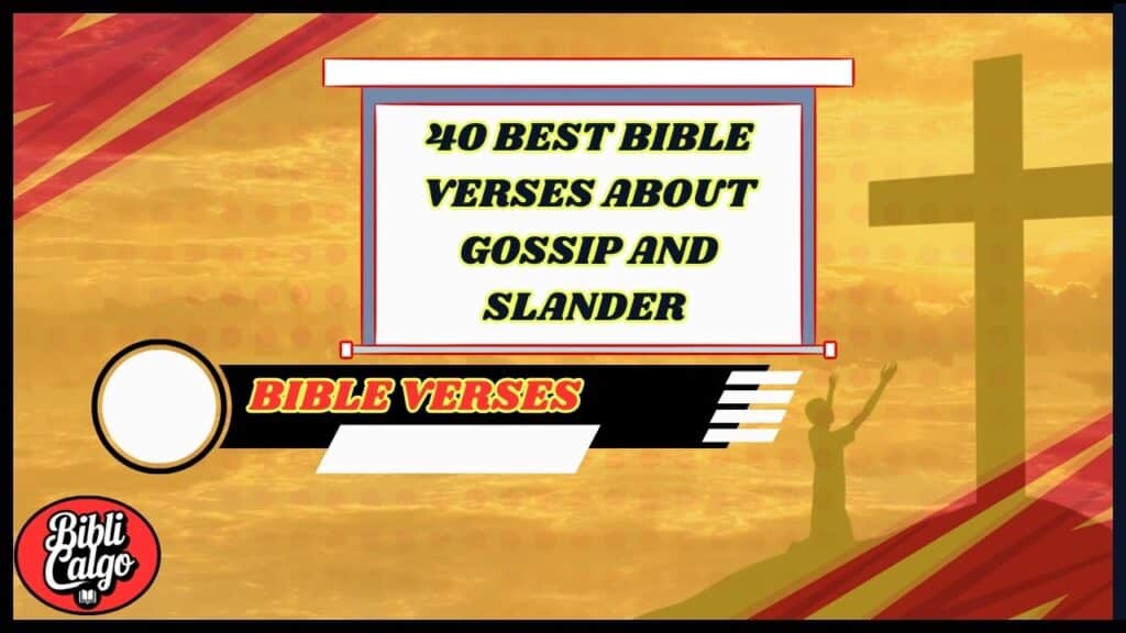 40 Best Bible Verses About Gossip and Slander (Explained)