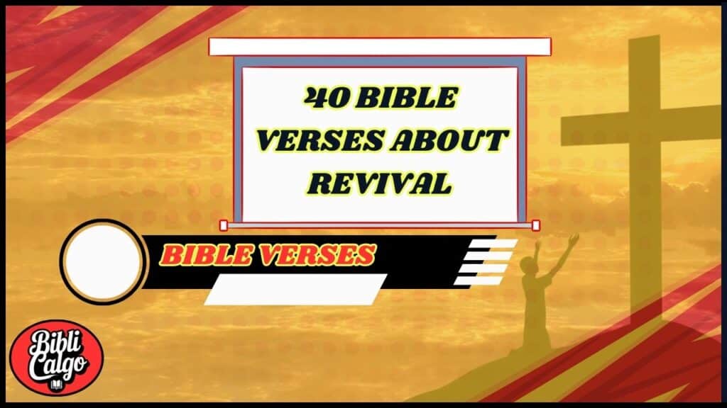 40 Bible Verses About Revival