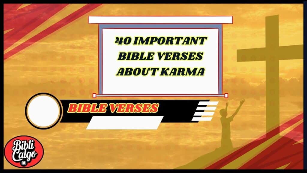 40 Important Bible Verses About Karma