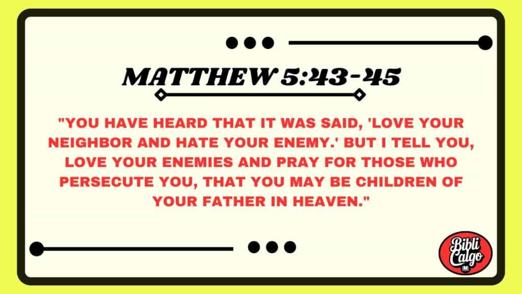 Matthew 5:43-45