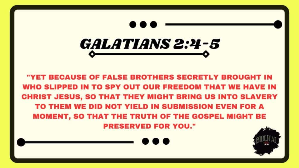 Galatians 2:4-5