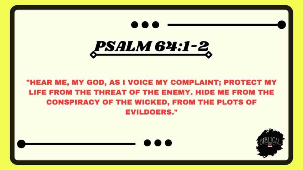 Psalm 64:1-2