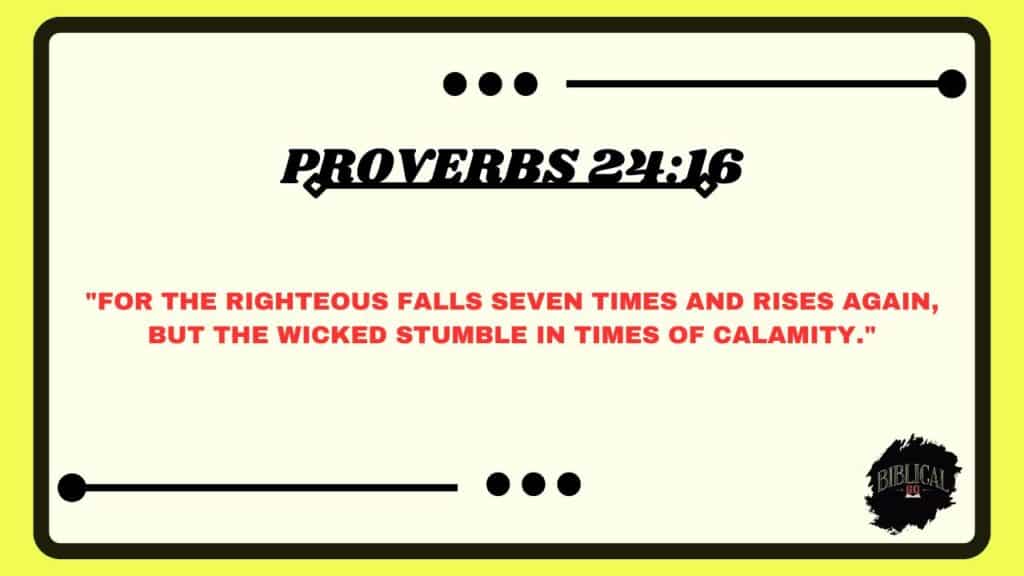 Proverbs 24:16