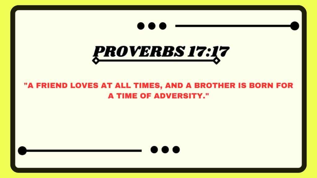 Proverbs 17:17